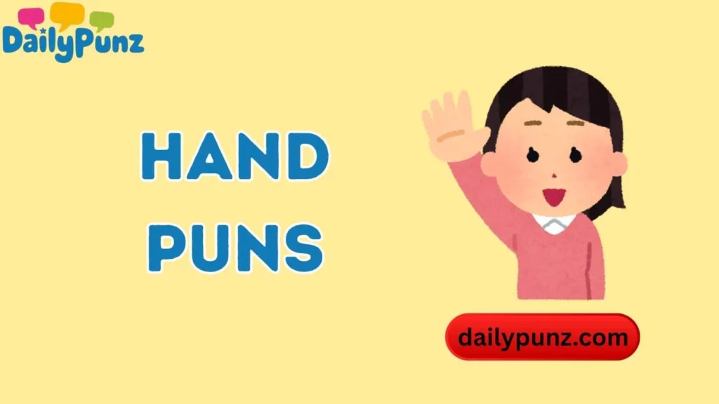 Funny Hand Puns 