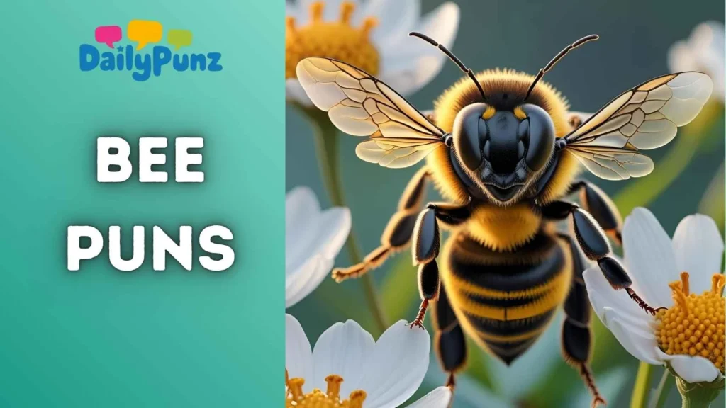 Bee Puns for Everyday Use