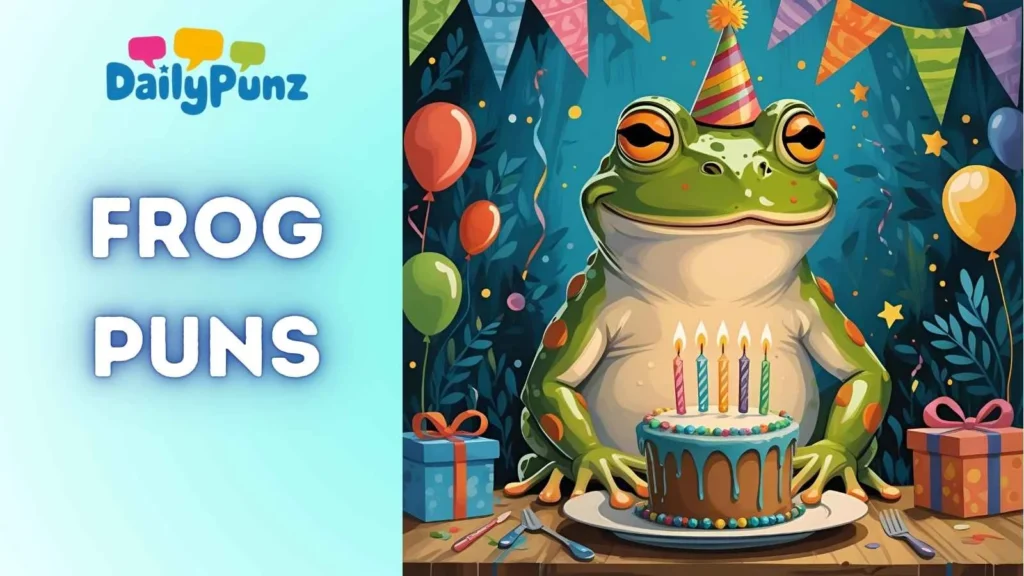 Birthday Frog Puns