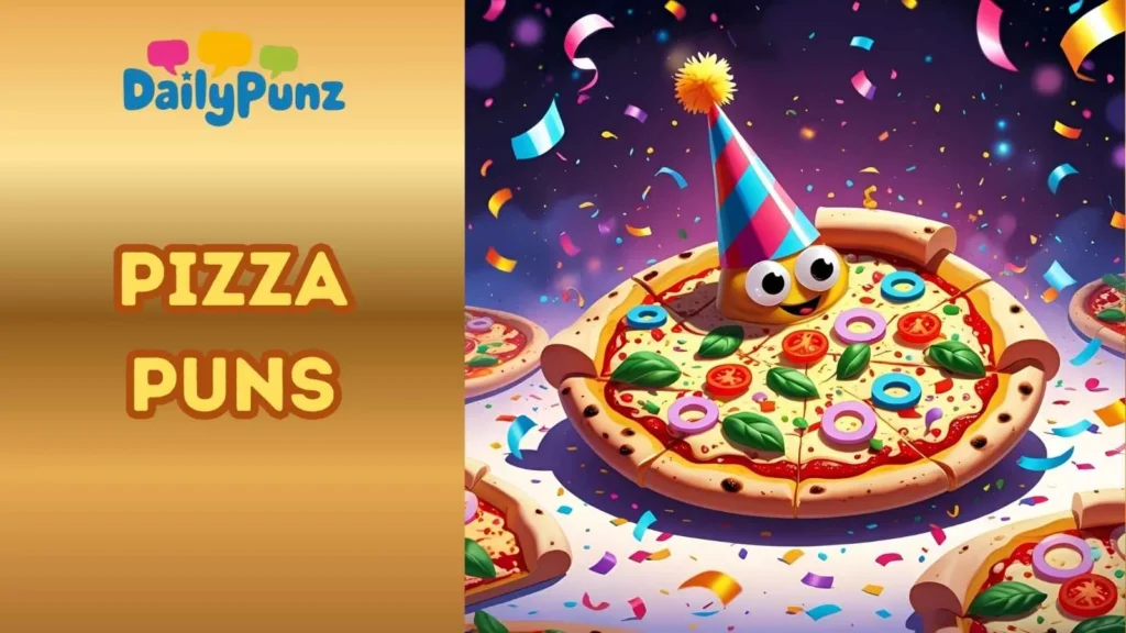 Birthday Pizza Puns