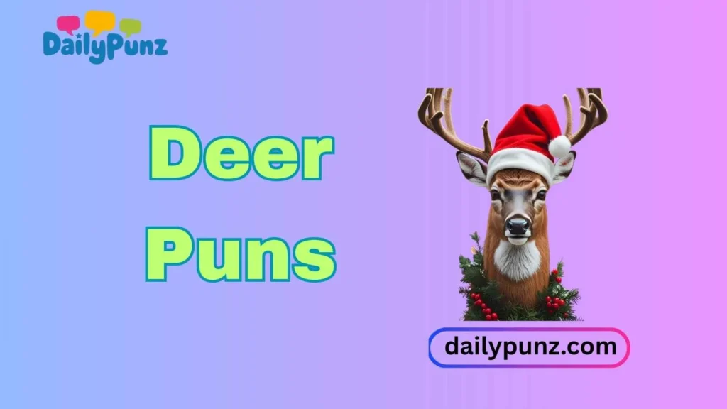 Christmas Deer Puns