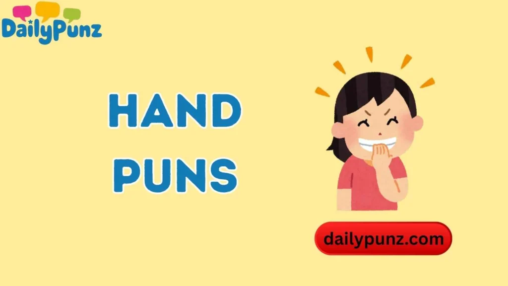 Dirty Hand Puns
