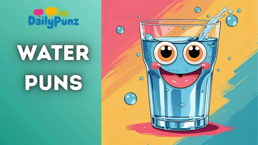 Drinking Water Puns