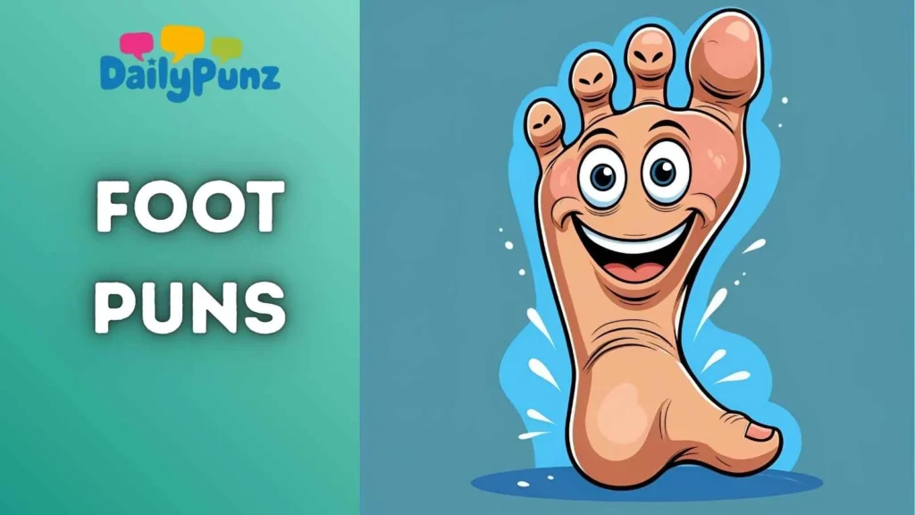 Foot Puns for Everyday Humor