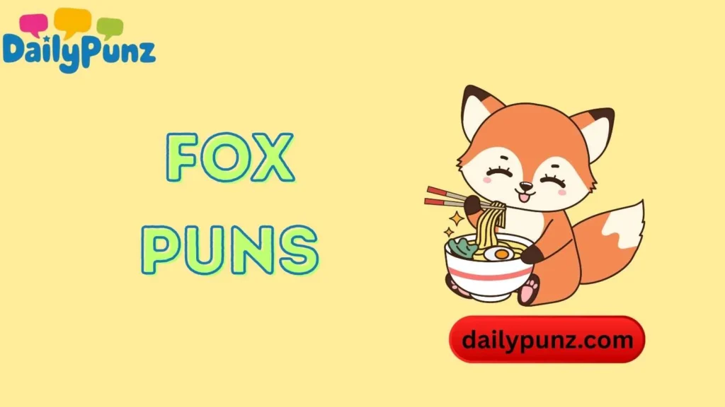 Fox Food & Drink Puns