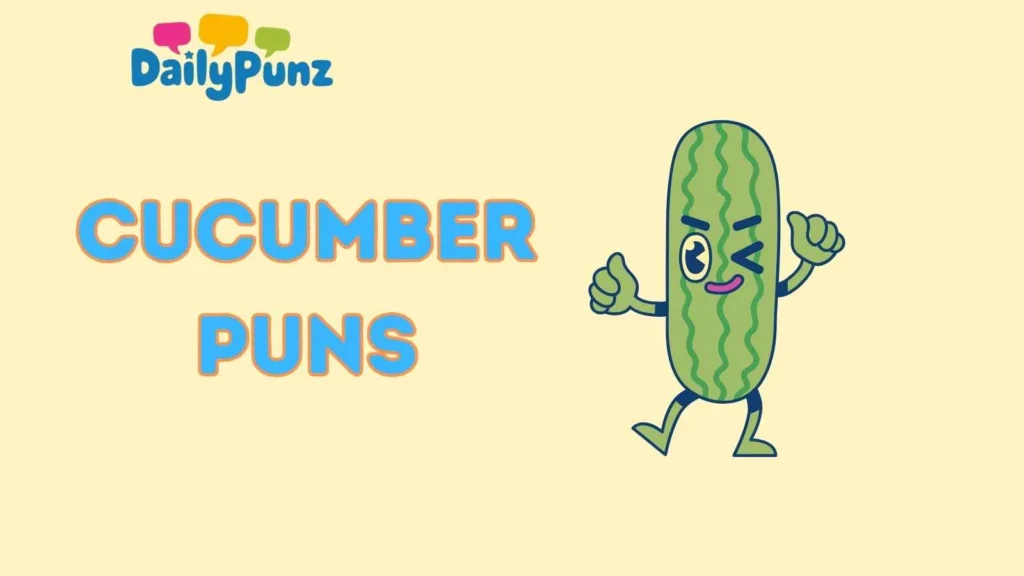 Fresh Garden Cucumber Puns