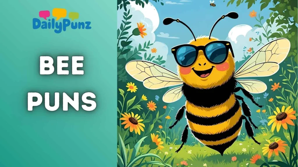 Funny Bee Puns