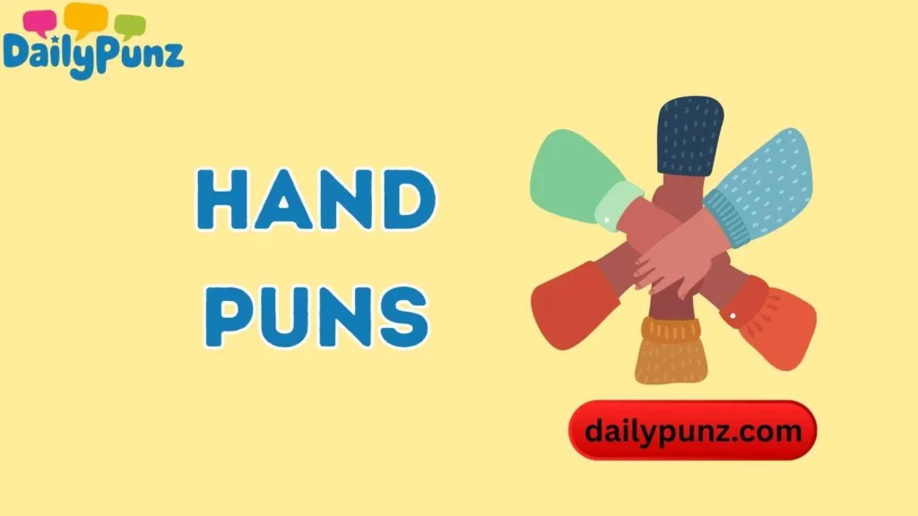 Funny Hand Puns for Friends