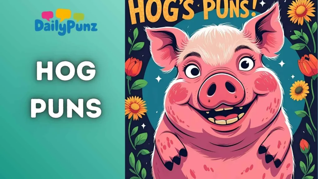 Funny Hog Puns