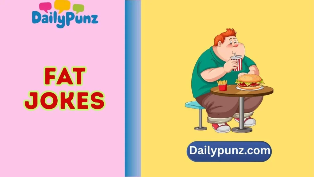 Funny Jokes About Fat People