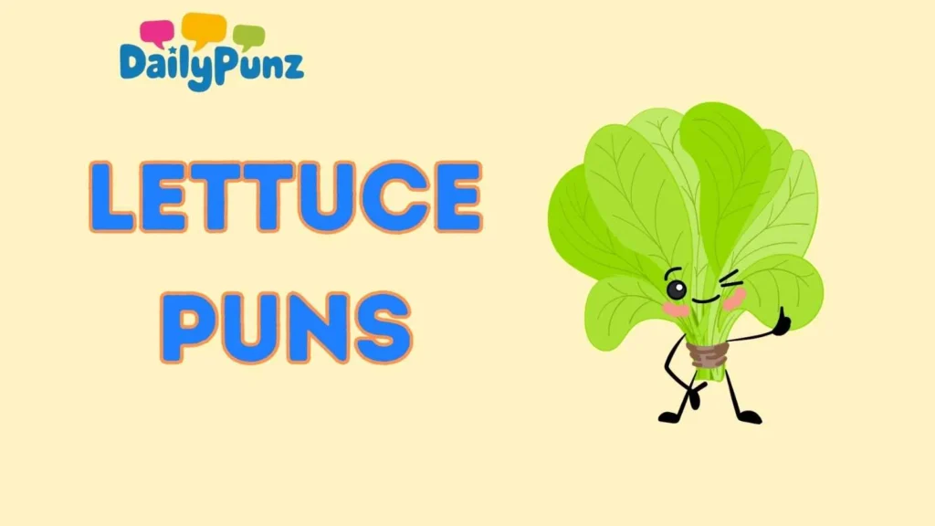 Funny Lettuce Puns