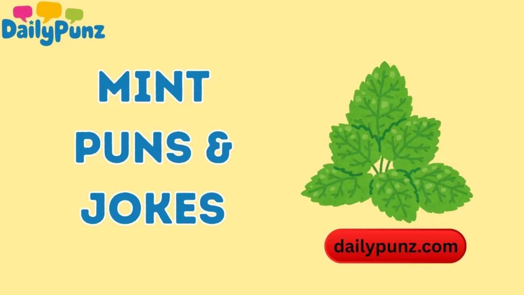 Funny Mint Puns