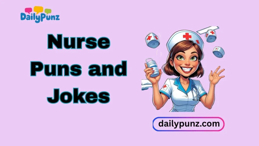 Funny Nurse Puns