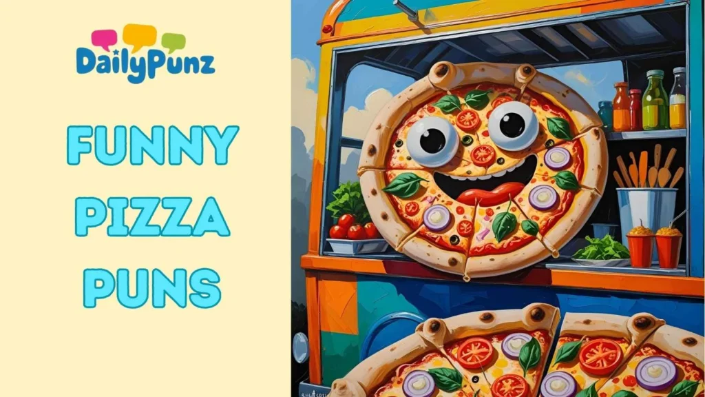 Funny Pizza Puns