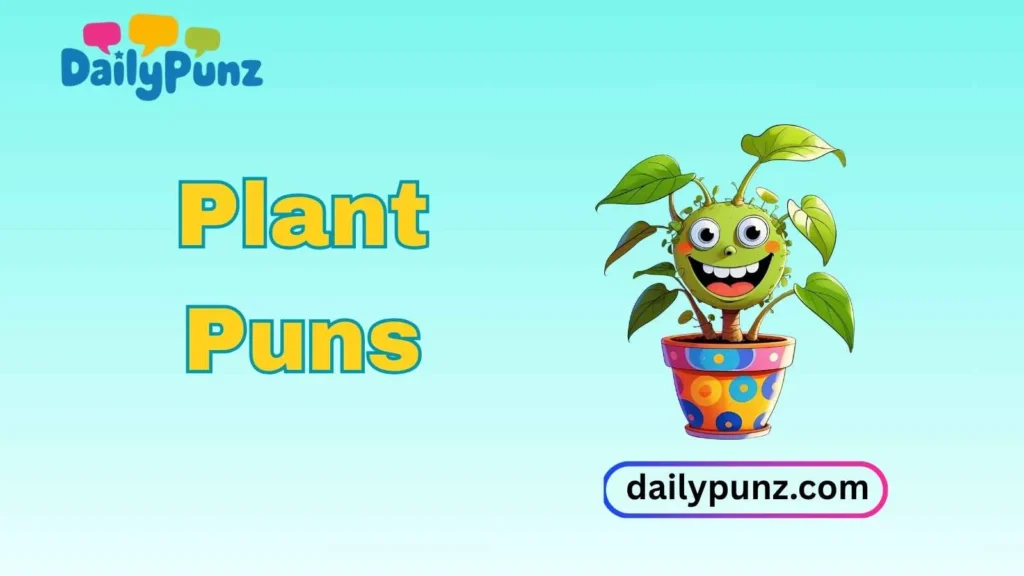 Funny Plant Puns