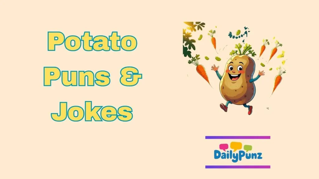 Funny Potato Puns