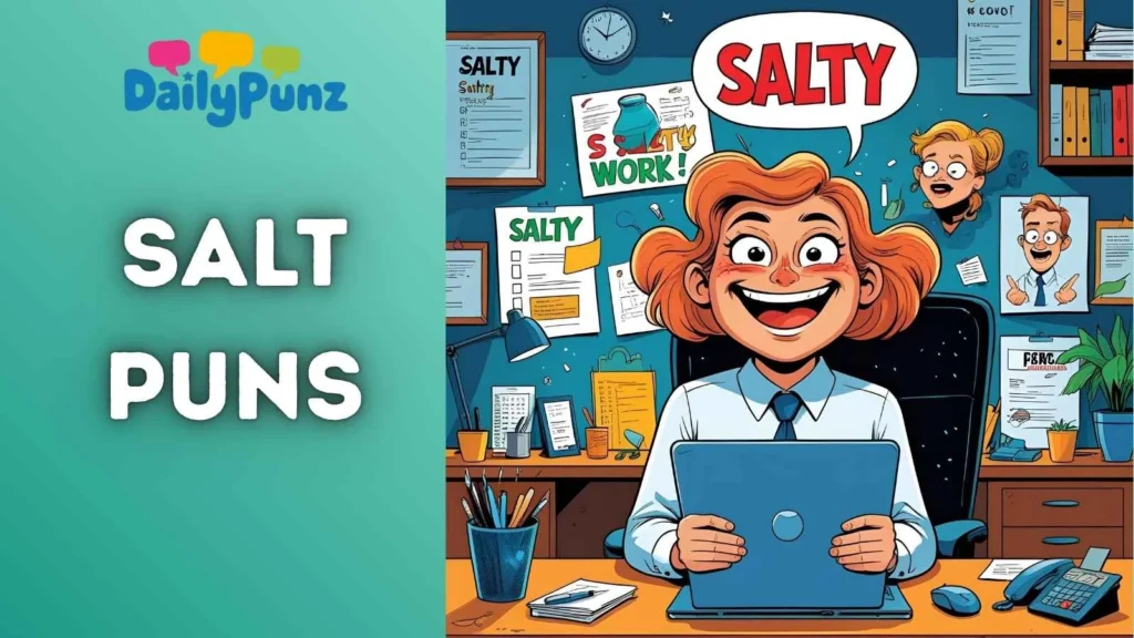 Funny Salty Work