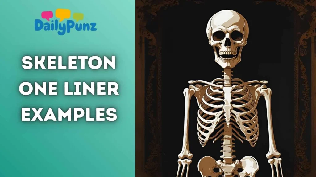 Funny Skeleton One-Liners
