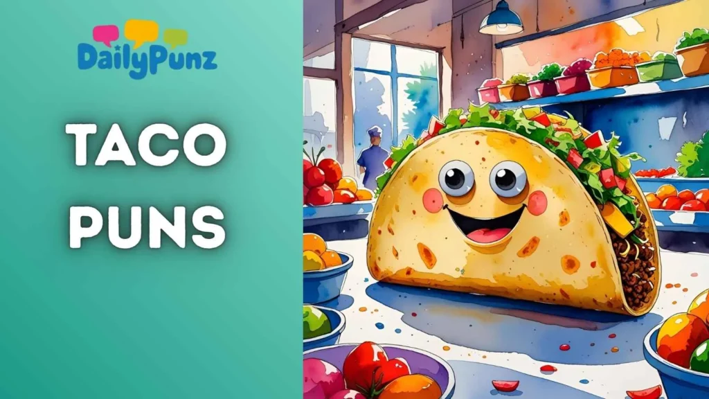 Funny Taco Puns