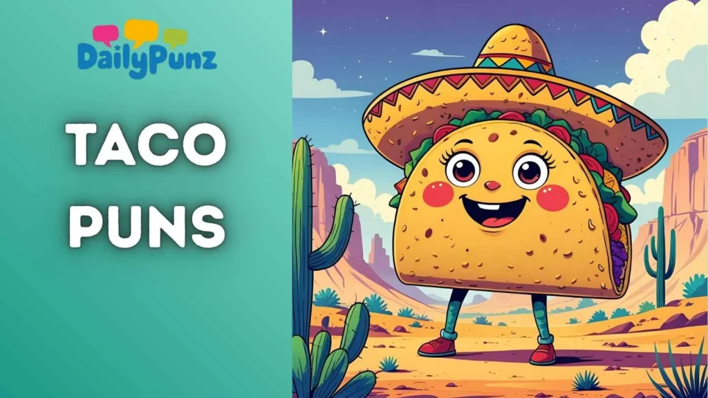 Funny Taco Puns for Captions