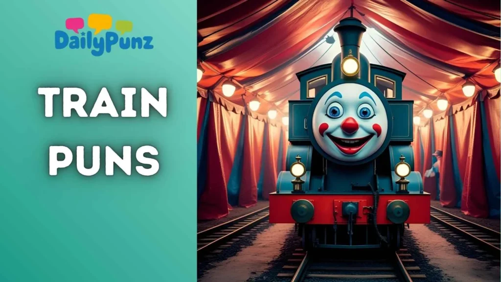Funny Train Puns