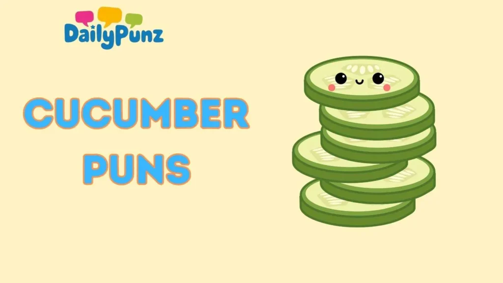 Healthy Lifestyle Cucumber Puns