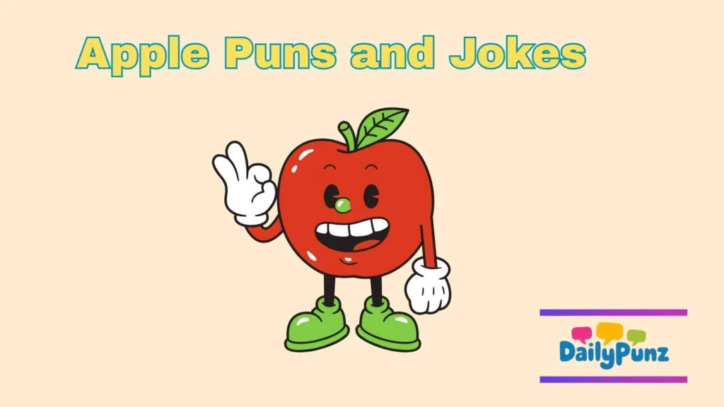Hilarious Apple Puns