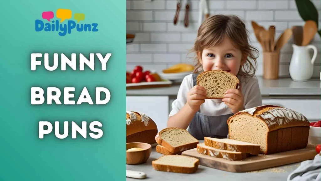 Hilarious Bread Puns for Kids 
