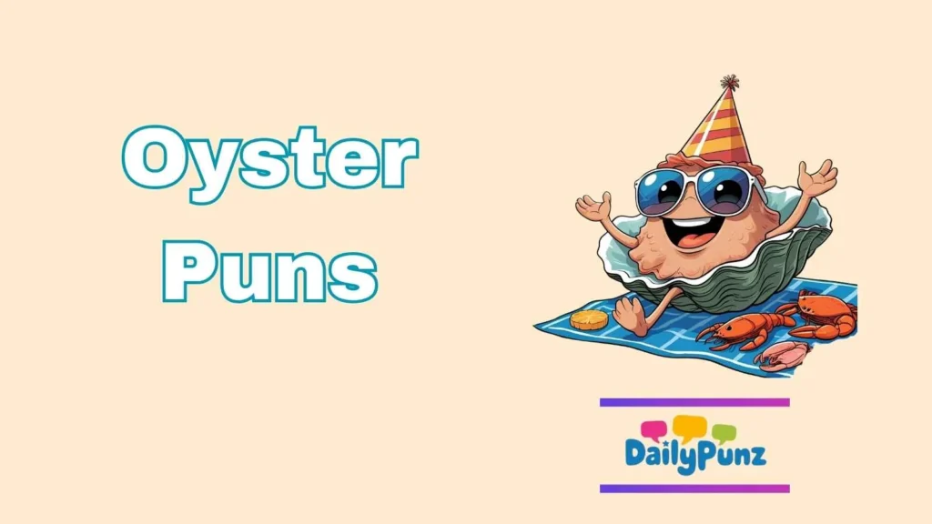 Oyster Puns for Seafood Lovers