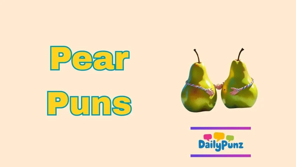 Romantic Pear Puns