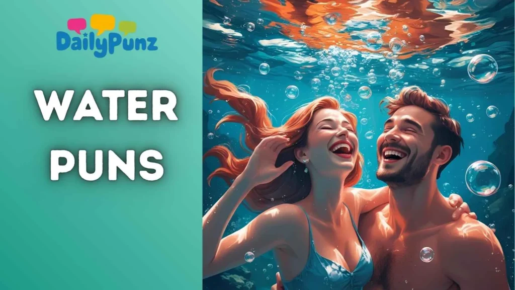 Romantic Water Puns