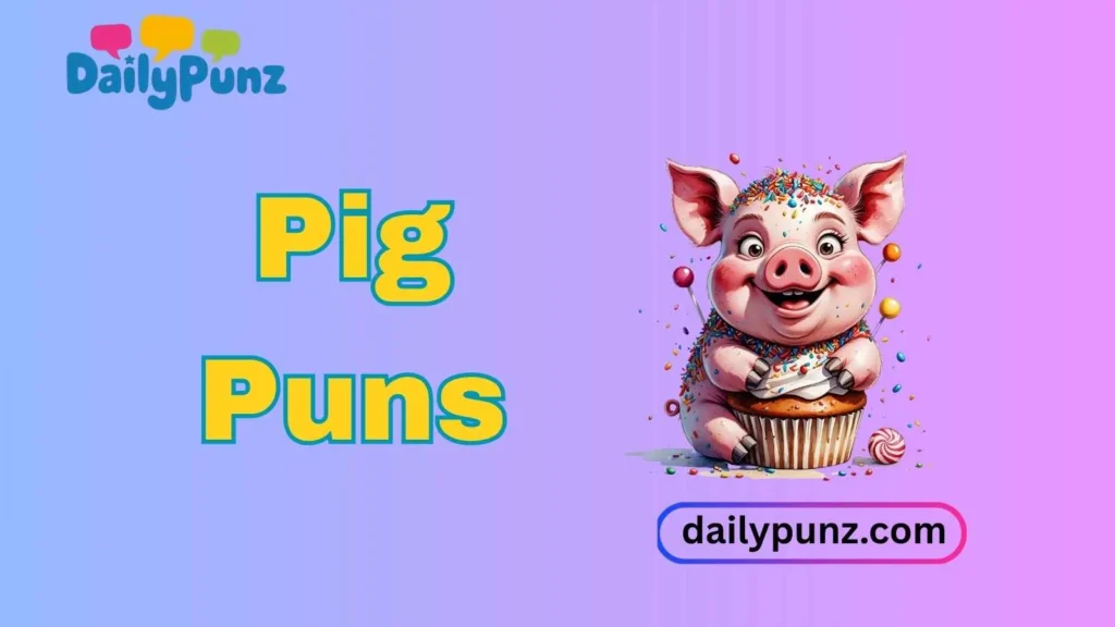 Silly Pig Puns for Foodies