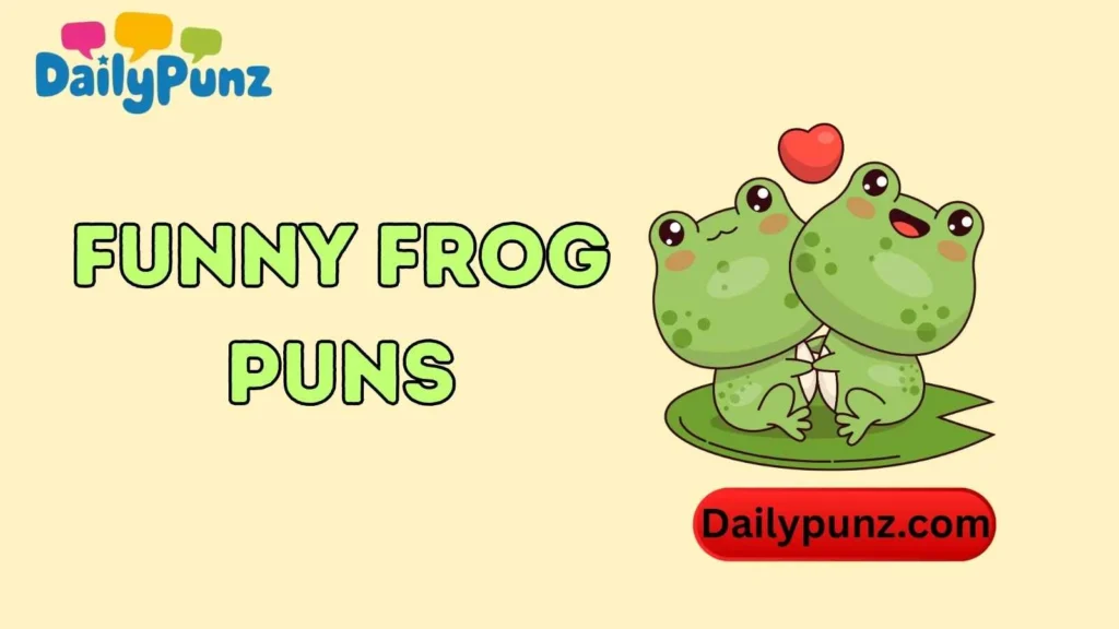 Toadally Romantic Frog Puns