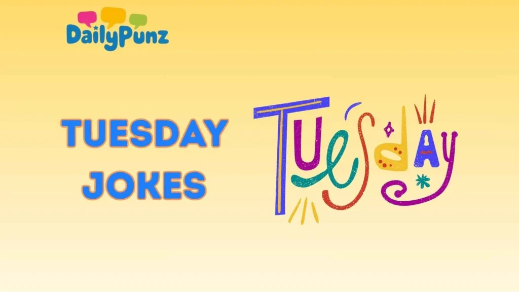 Tuesday Puns for Work