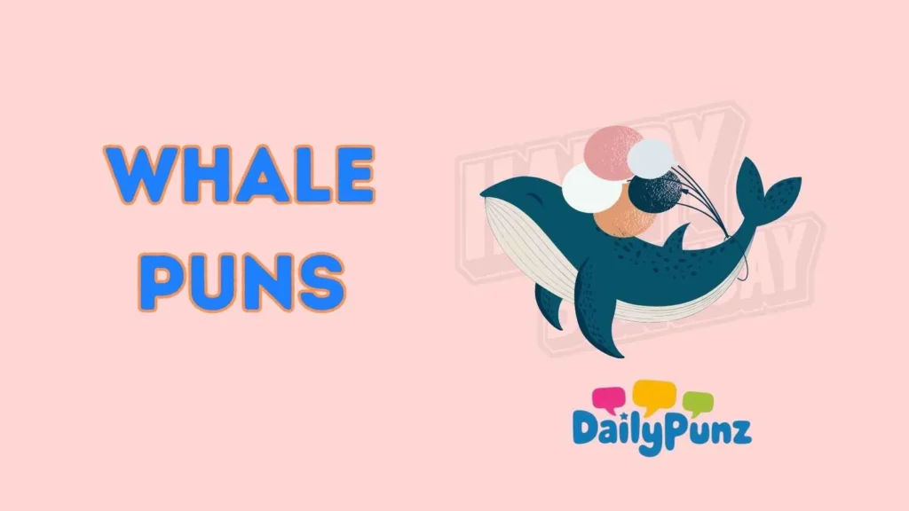 Whale Birthday Puns