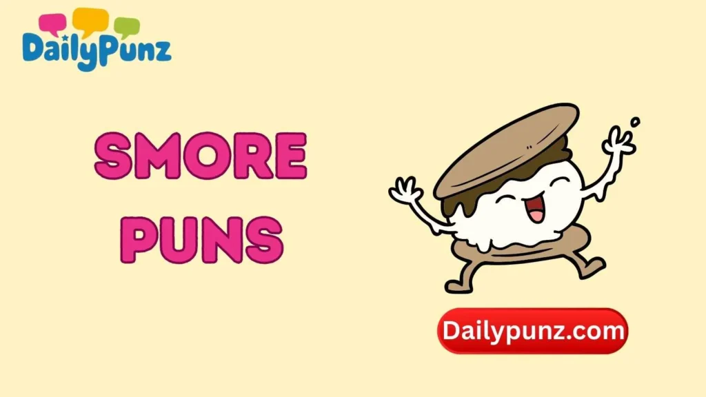 Smore Puns