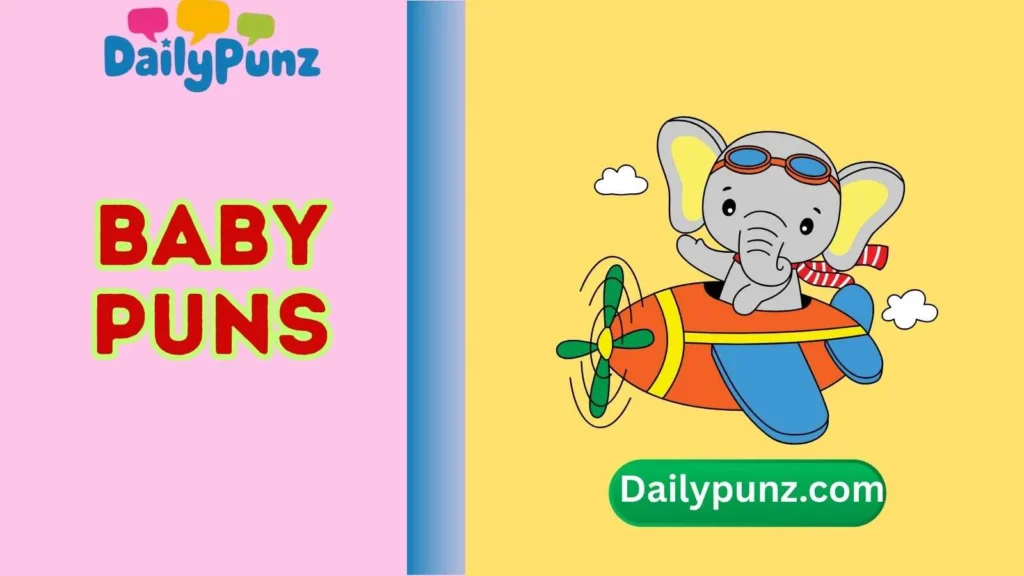 Baby Puns One Liners