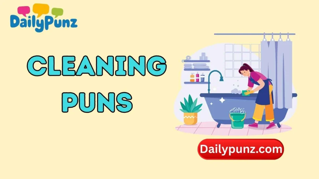 Bathroom Cleaning Puns