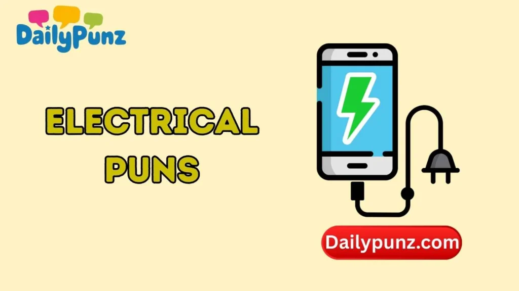 Battery And Charging Puns