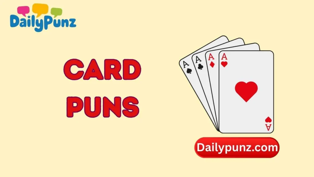 Best Card Puns One-Liners