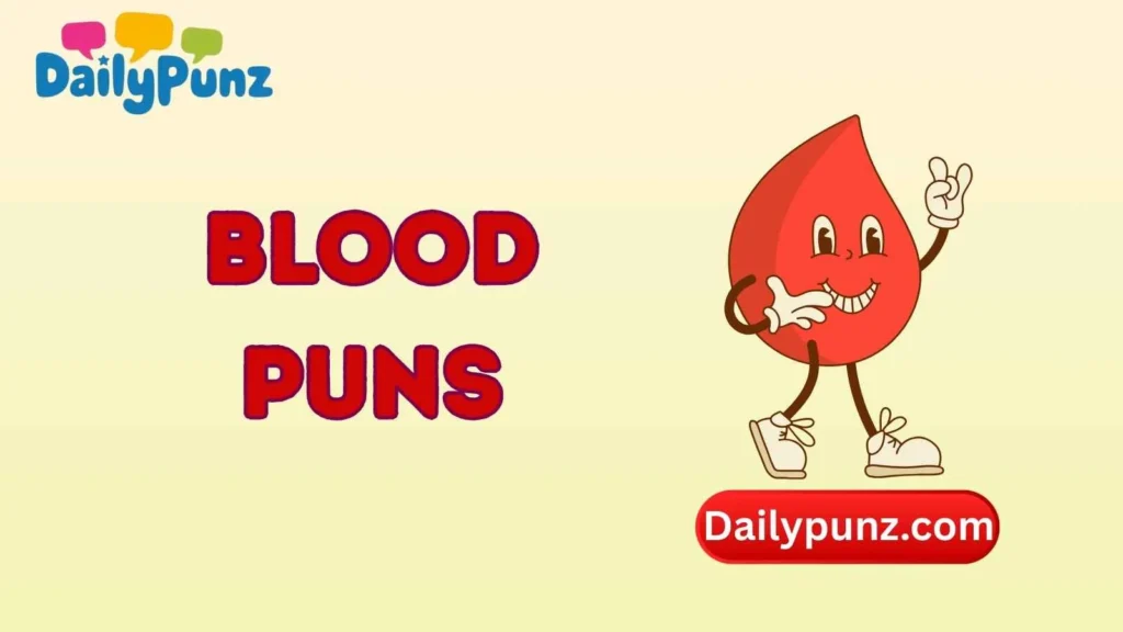 Blood Puns One Liner