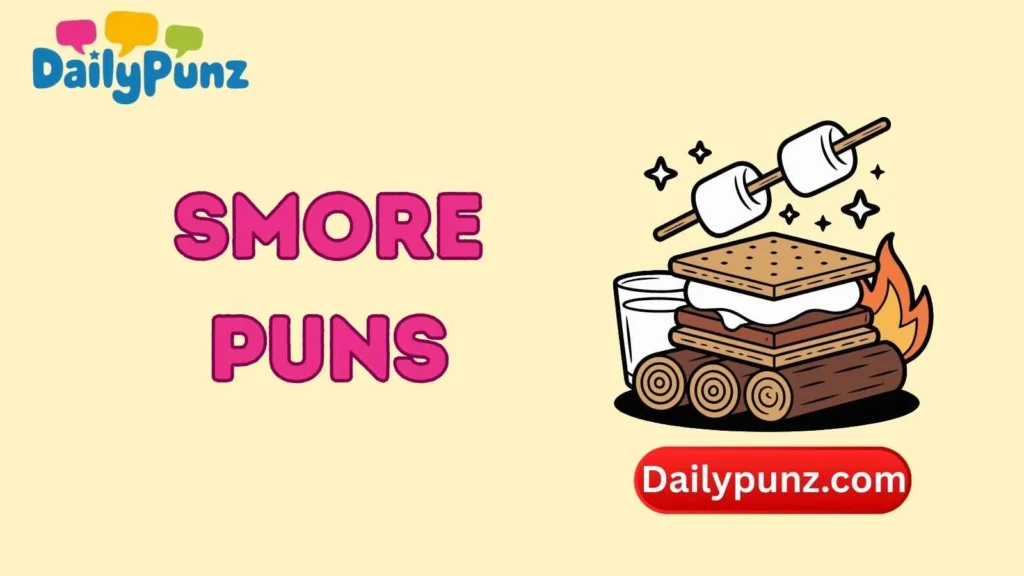 Campfire Smore Puns