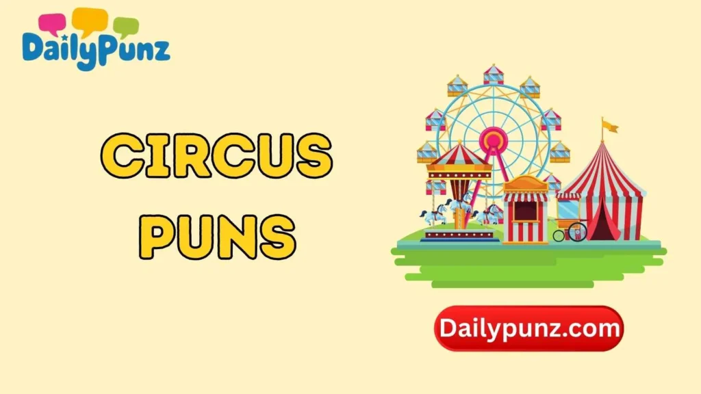 Carnival and Circus Ride Puns