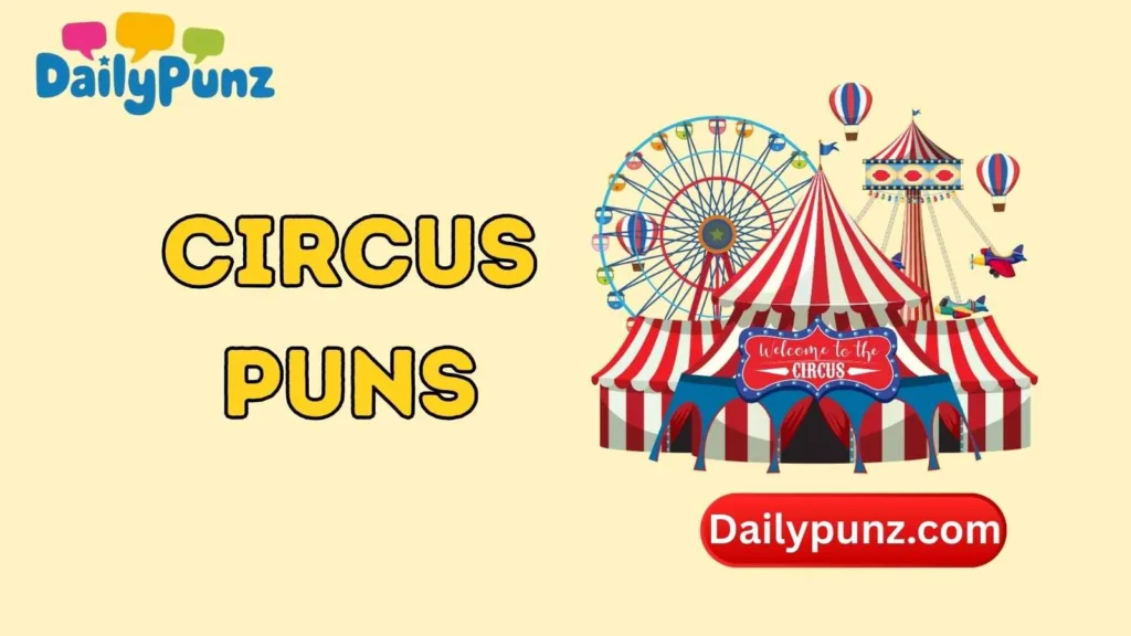 Circus Love and Flirty Puns 