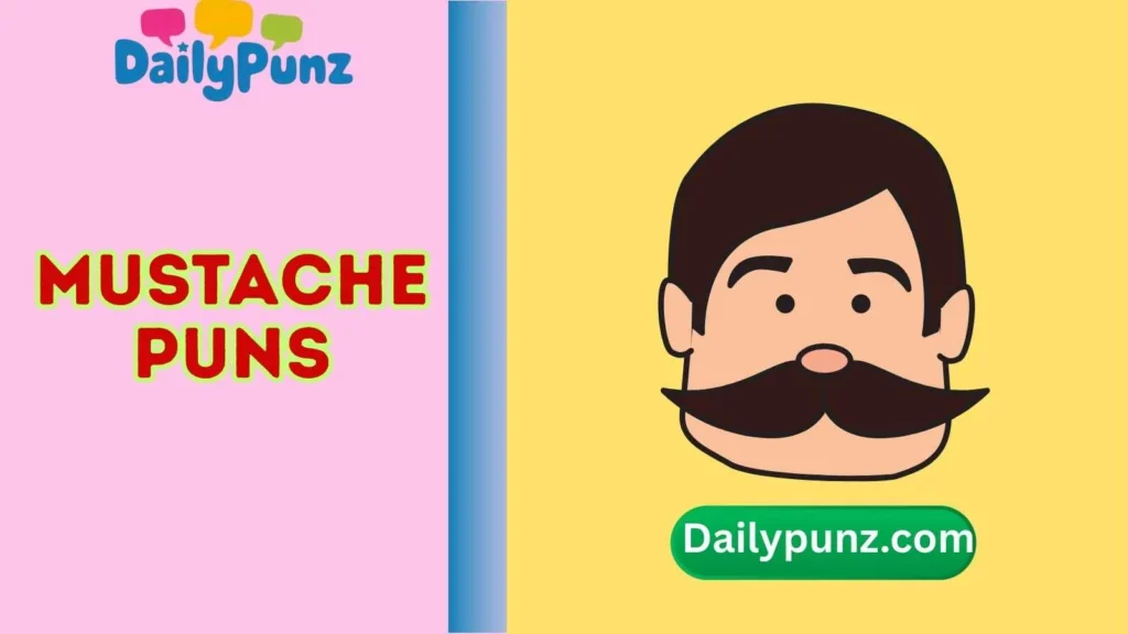 Cool Mustache Puns