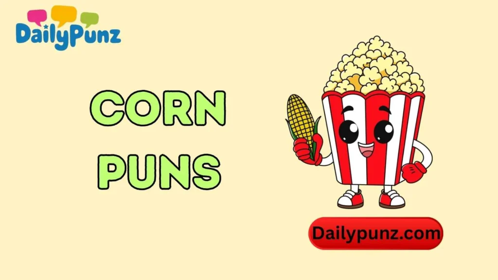 Corn Puns for Foodies 