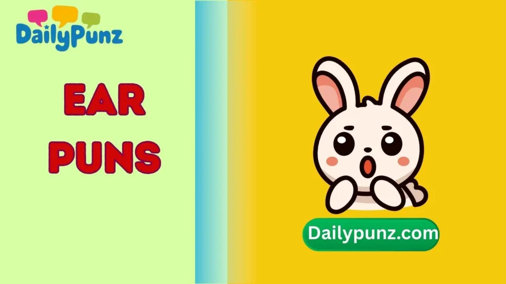 Cute Ear Puns