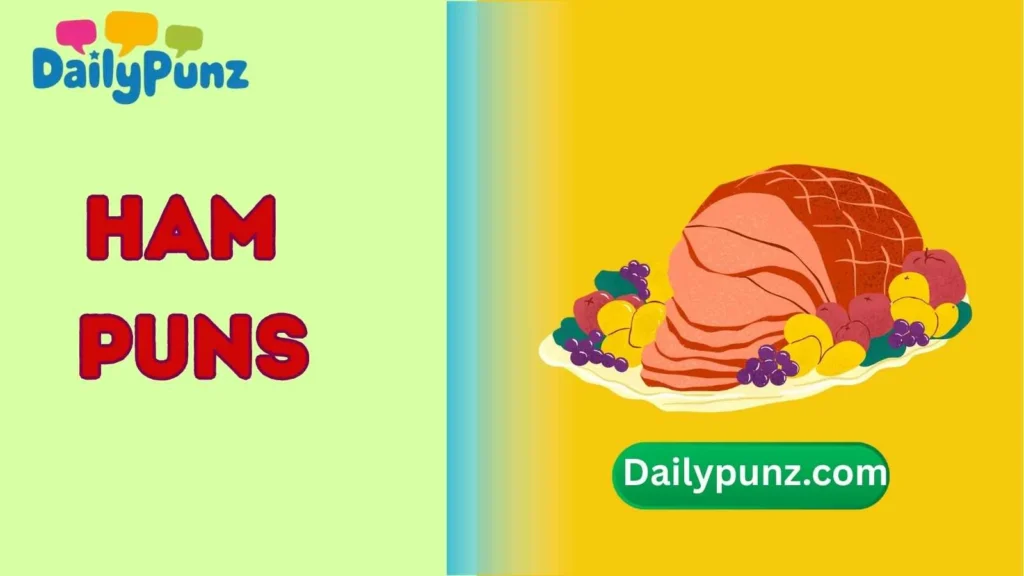 Cute Ham Puns