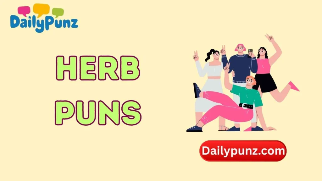 Cute Herb Puns for Friends