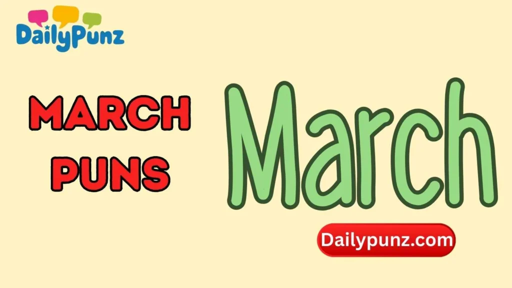 Cute March Puns
